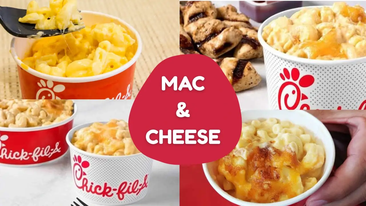 Chick-fil-A Mac and Cheese Prices & Calories 2025